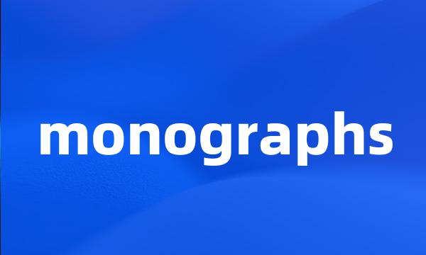 monographs