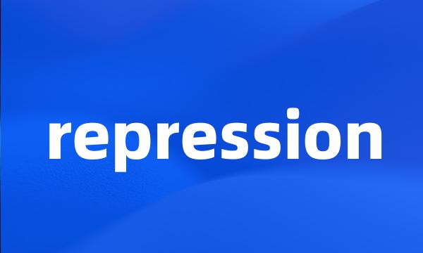 repression