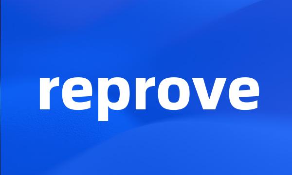 reprove