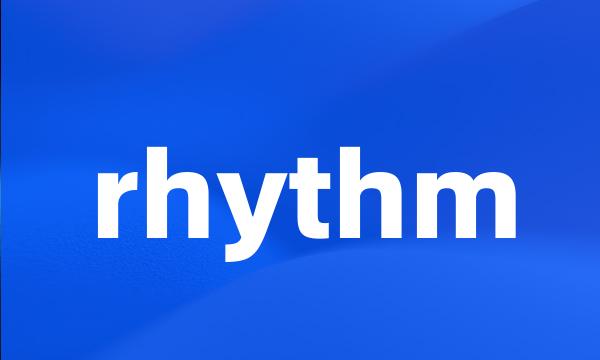 rhythm