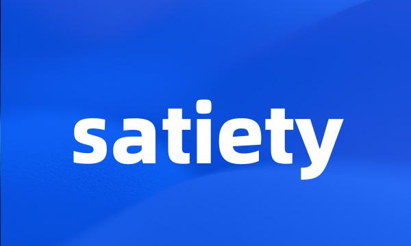 satiety