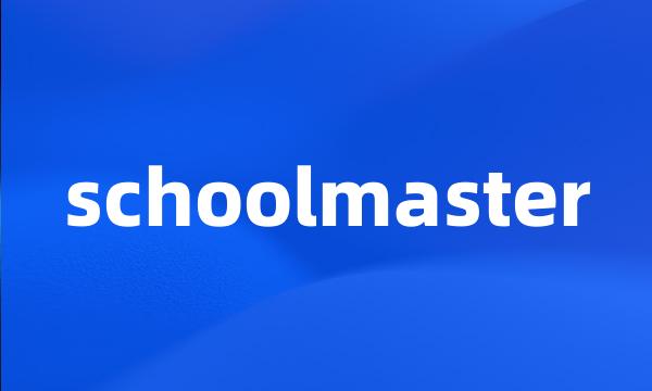 schoolmaster