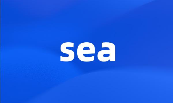 sea