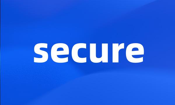 secure