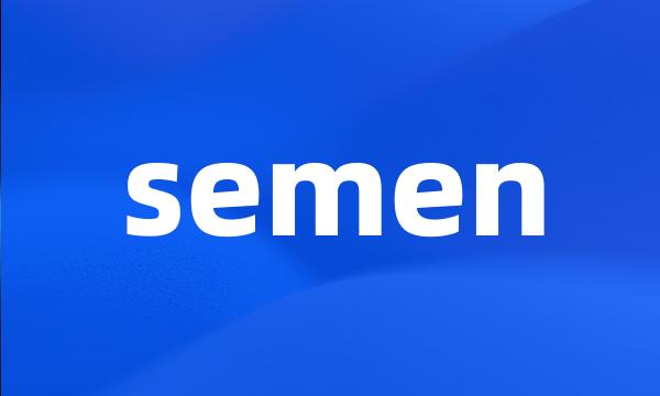 semen