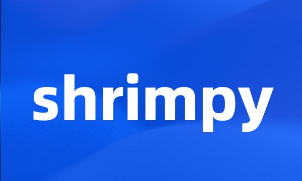 shrimpy