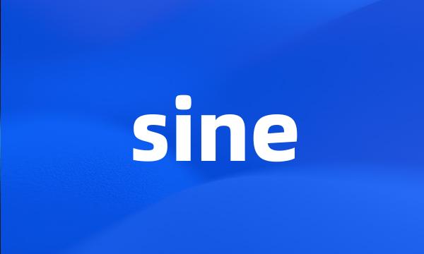 sine