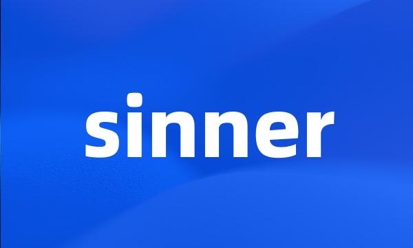 sinner