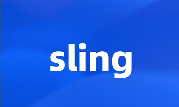 sling