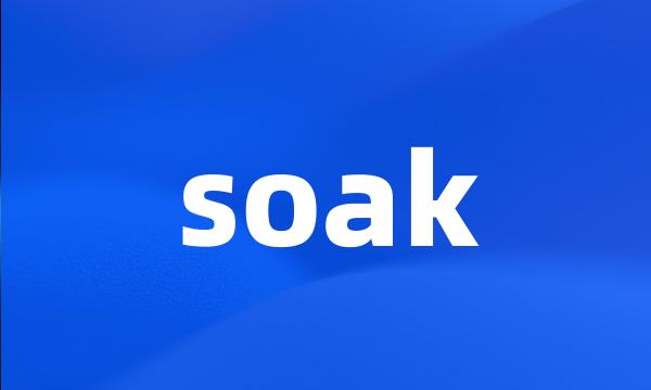 soak