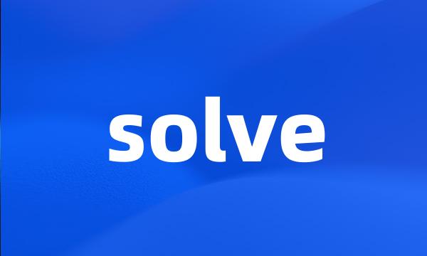 solve