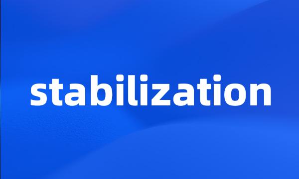 stabilization